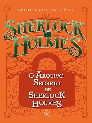 cover image of O arquivo secreto de Sherlock Holmes